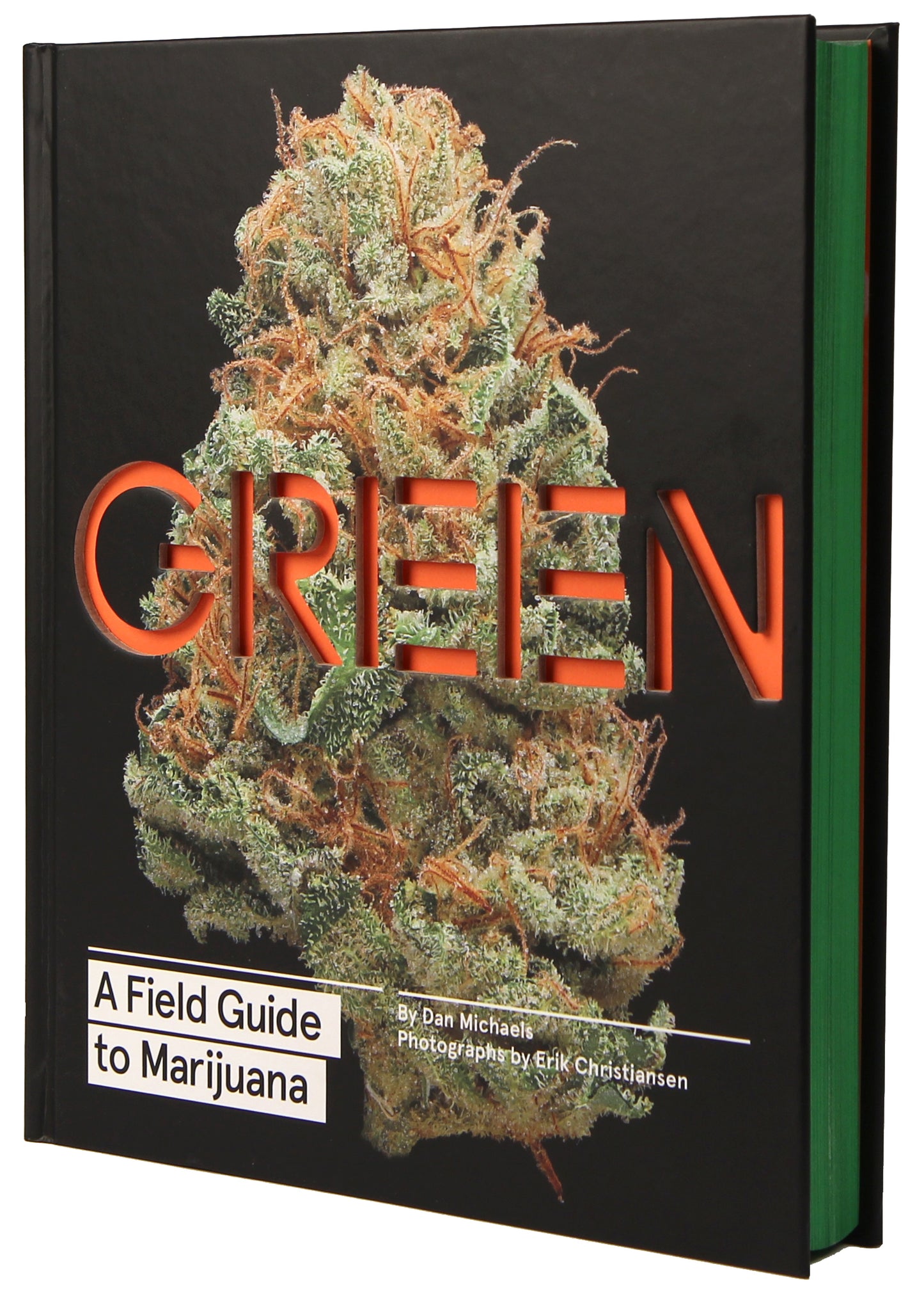 Green: A Field Guide to Marijuana